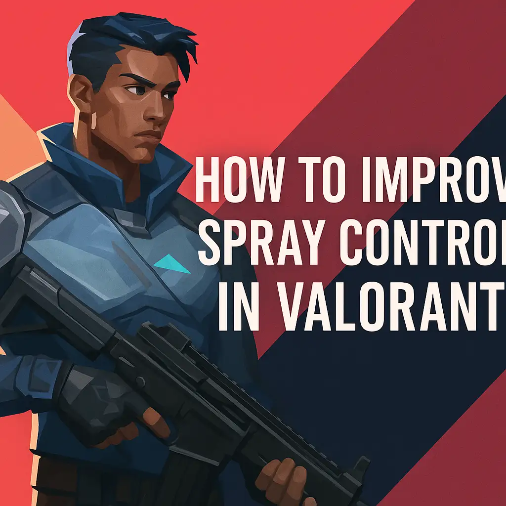 How to Improve Spray Control in Valorant