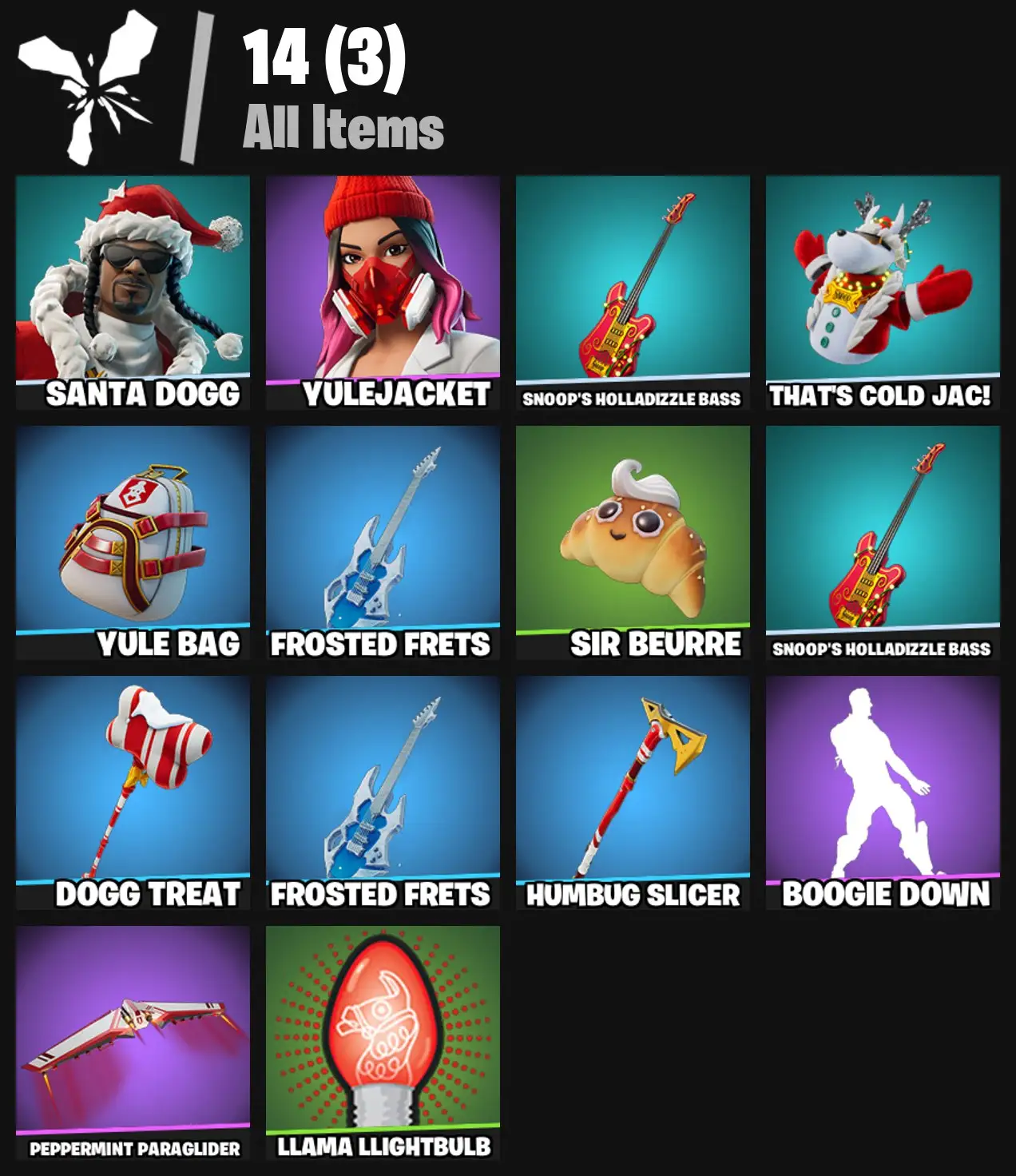 [PC/PSN/XBOX] 2 skins | Santa Dogg | Yulejacket | Snoop's Holladizzle Bass | That's Cold Jac! | Yule Bag | Frosted Frets | Sir Beurre | 0 VB