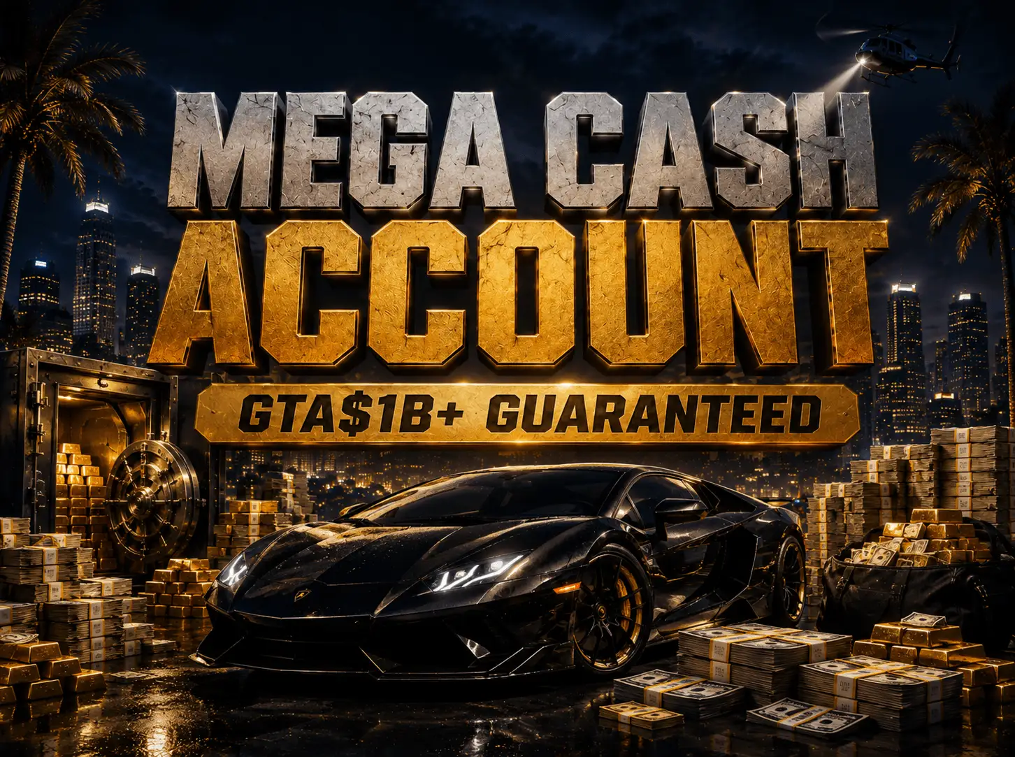 Mega Cash Account | GTA$1B+ Guaranteed