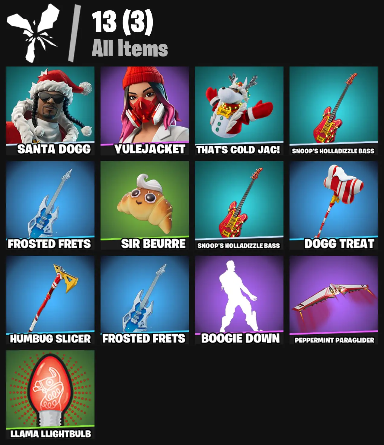 [PC/PSN/XBOX] 2 skins | Santa Dogg | Yulejacket | That's Cold Jac! | Snoop's Holladizzle Bass | Frosted Frets | Sir Beurre | Snoop's Holladizzle Bass | 0 VB