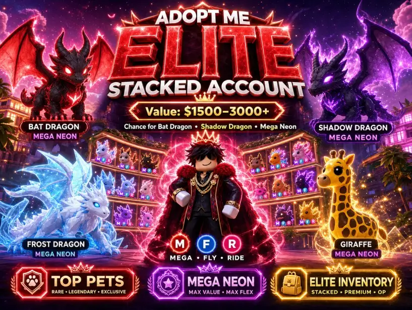 ELITE ADOPT ME STACKED ACCOUNT