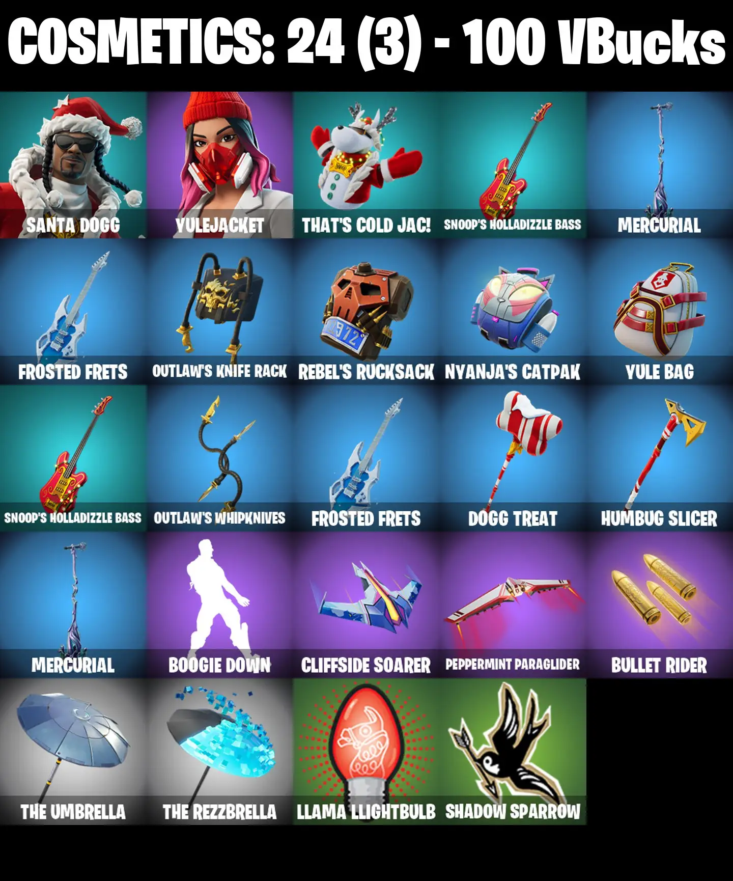 [PC/PSN/XBOX] 2 skins | Santa Dogg | Yulejacket | That's Cold Jac! | Snoop's Holladizzle Bass | Mercurial | Frosted Frets | Outlaw's Knife Rack | 100 VB