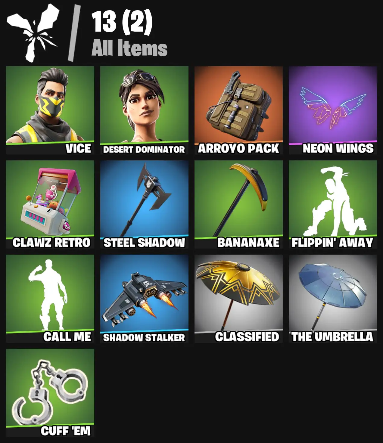 [PC/PSN/XBOX] 2 skins | Vice | Desert Dominator | Arroyo Pack | Neon Wings | Clawz Retro | Steel Shadow | Bananaxe | Flippin' Away | Call me | 200 VB