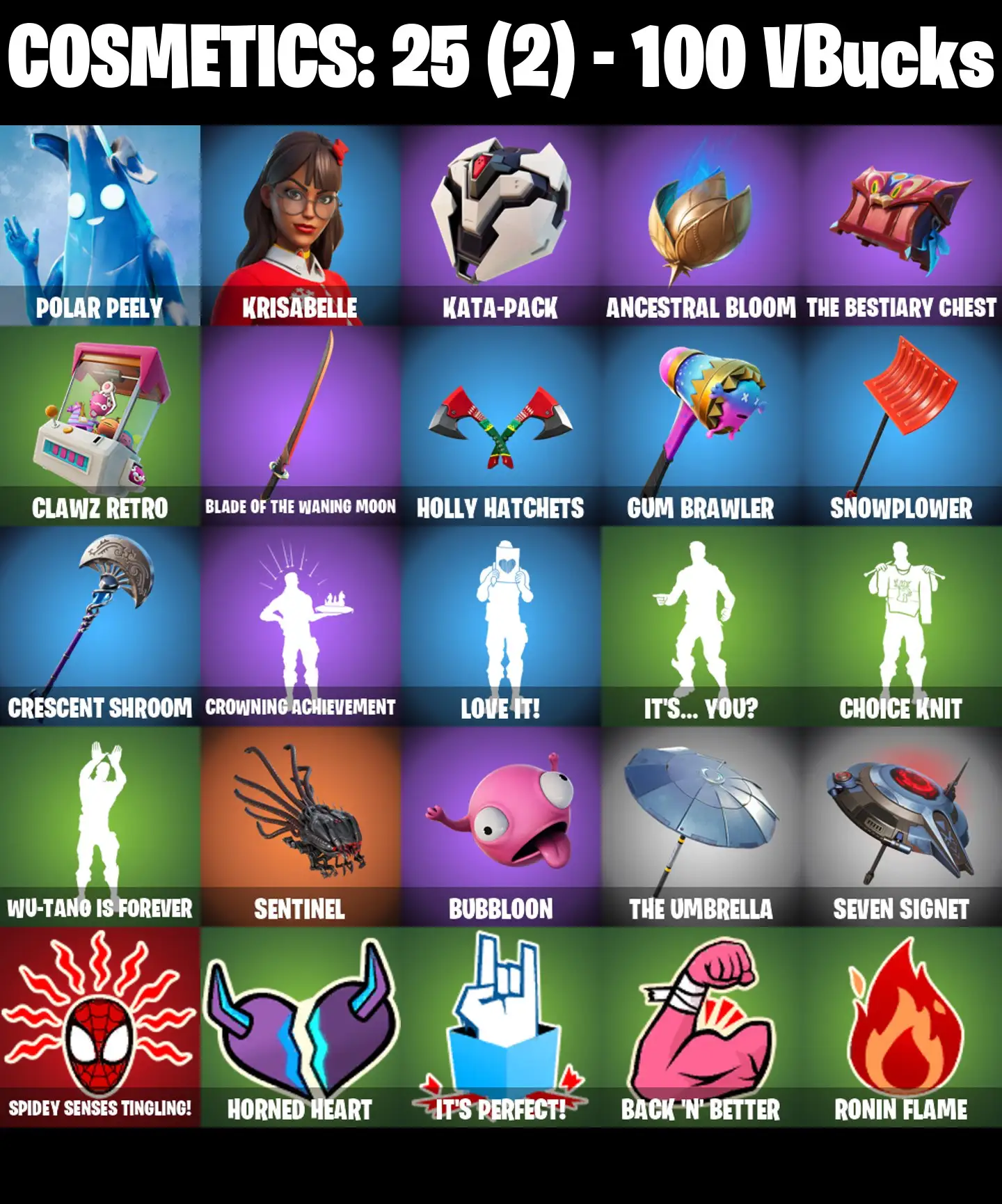 [PC/PSN/XBOX] 2 skins | Polar Peely | Krisabelle | Kata-Pack | Ancestral Bloom | The Bestiary Chest | Clawz Retro | Blade of the Waning Moon | 100 VB