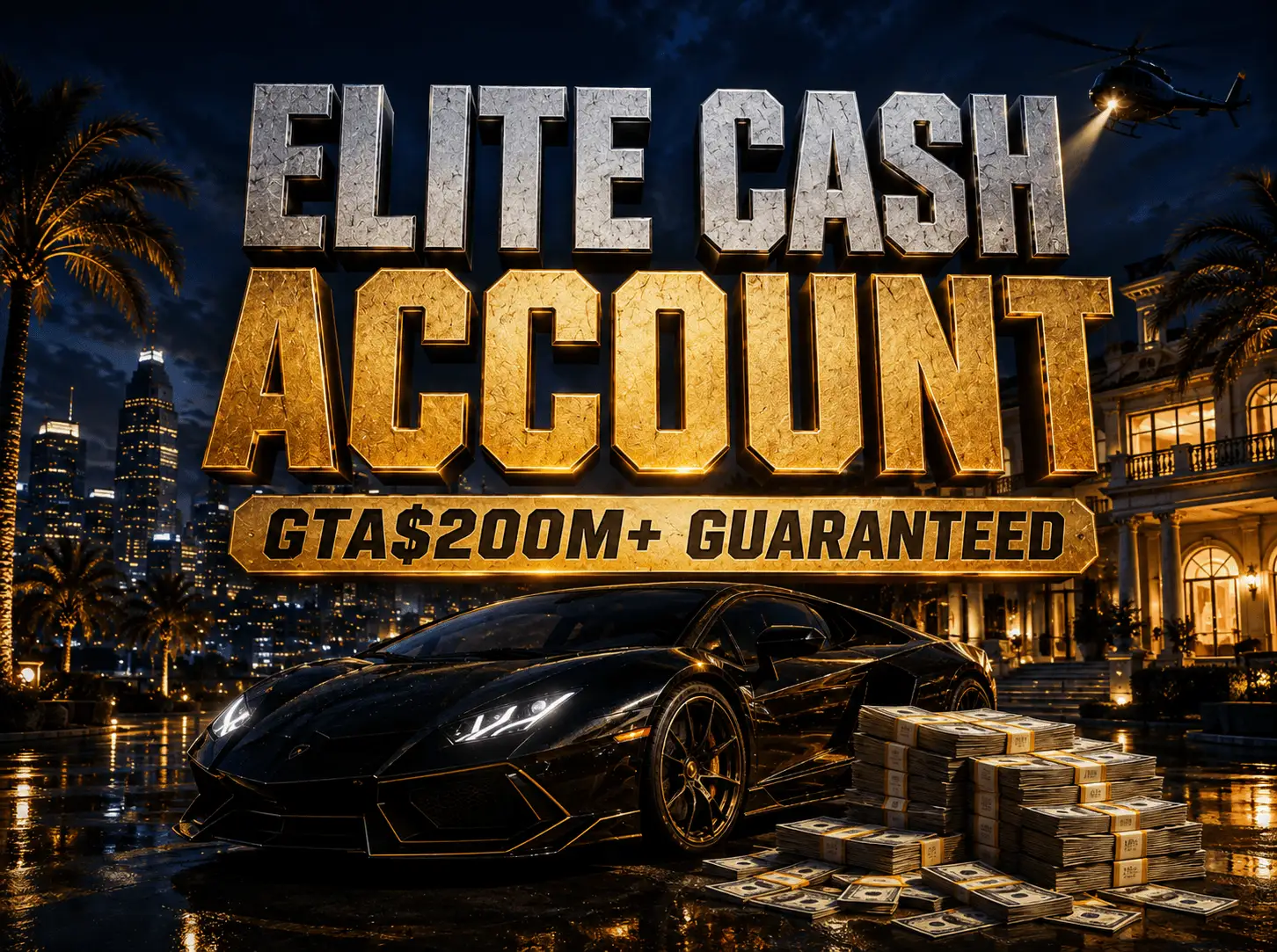 Elite Cash Account | GTA$200M+ Guaranteed