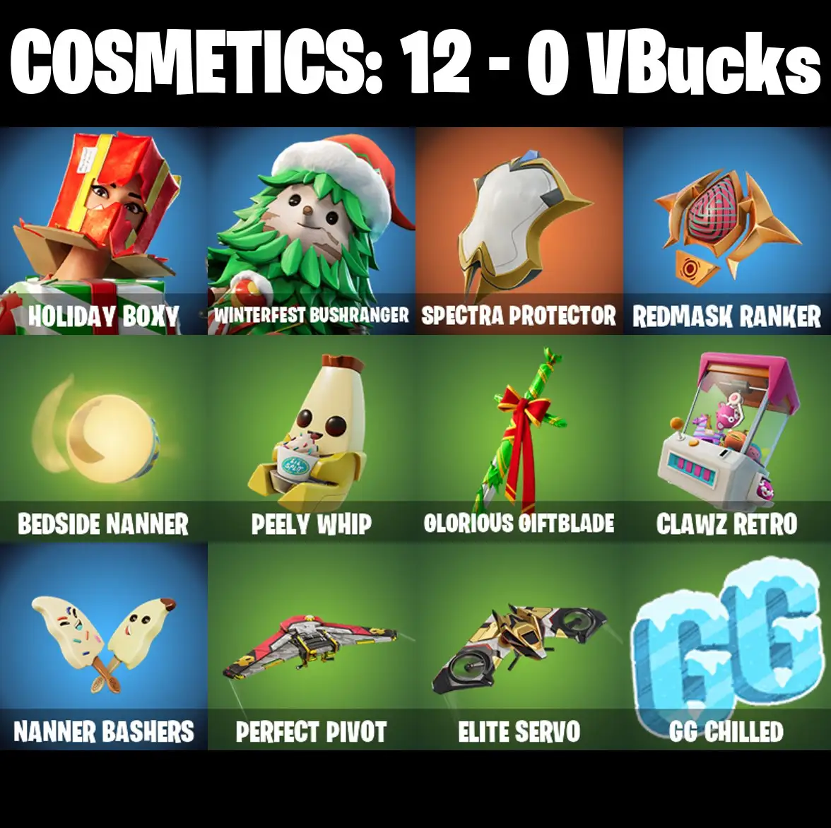 [PC/PSN/XBOX] 2 skins | Holiday Boxy | Winterfest Bushranger | Spectra Protector | Redmask Ranker | Bedside Nanner | Peely Whip | Glorious Giftblade | 0 VB