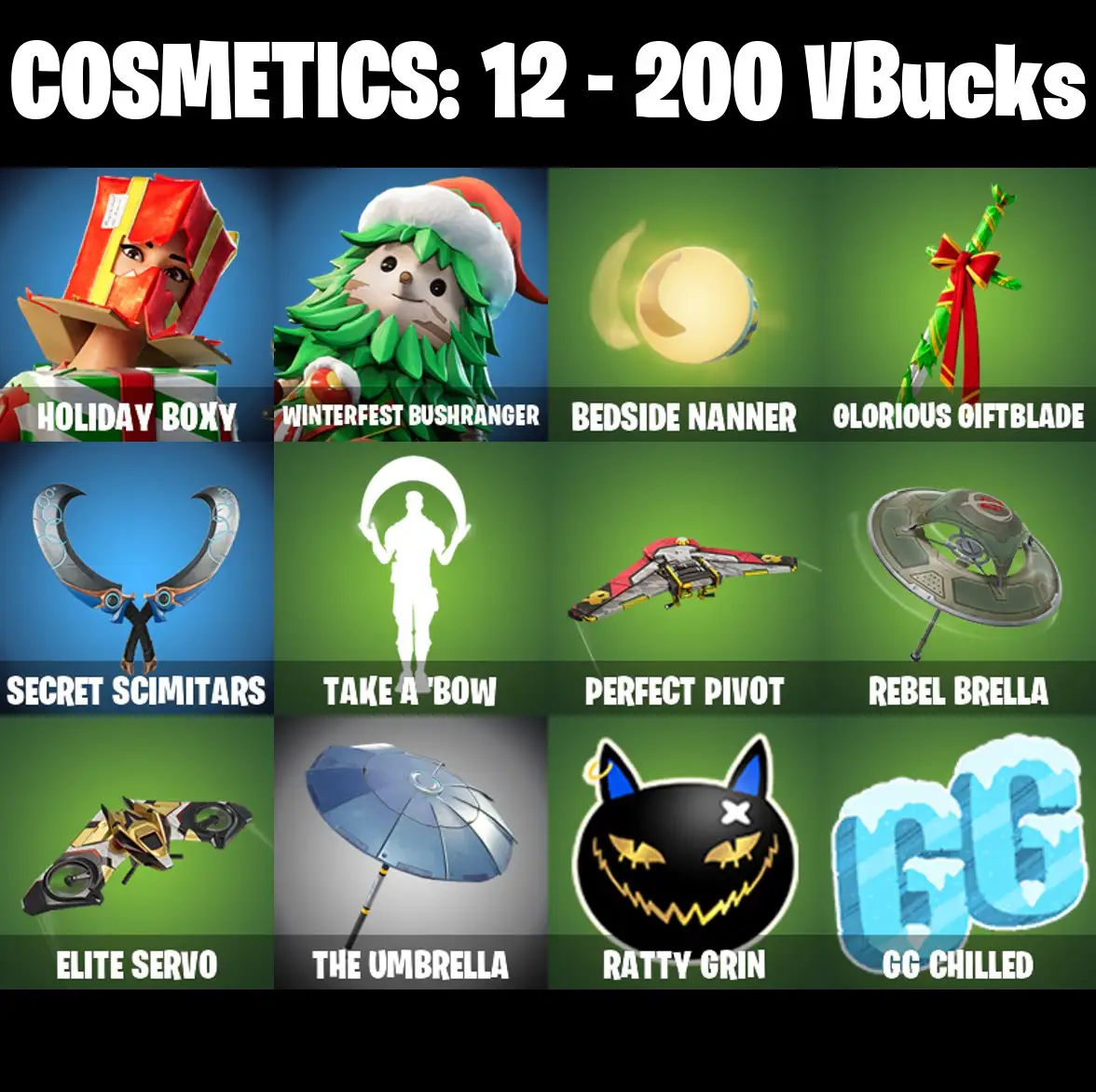 [PC/PSN/XBOX] 2 skins | Holiday Boxy | Winterfest Bushranger | Bedside Nanner | Glorious Giftblade | Secret Scimitars | Take a 'bow | Perfect Pivot | 200 VB