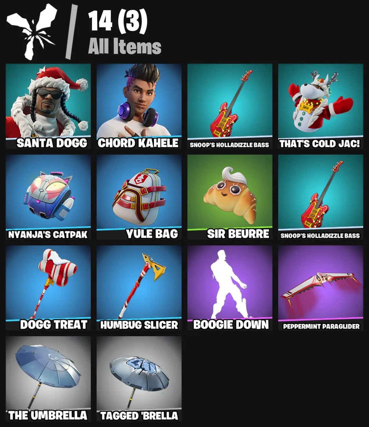 [PC/PSN/XBOX] 2 skins | Santa Dogg | Chord Kahele | Snoop's Holladizzle Bass | That's Cold Jac! | Nyanja's Catpak | Yule Bag | Sir Beurre | 0 VB