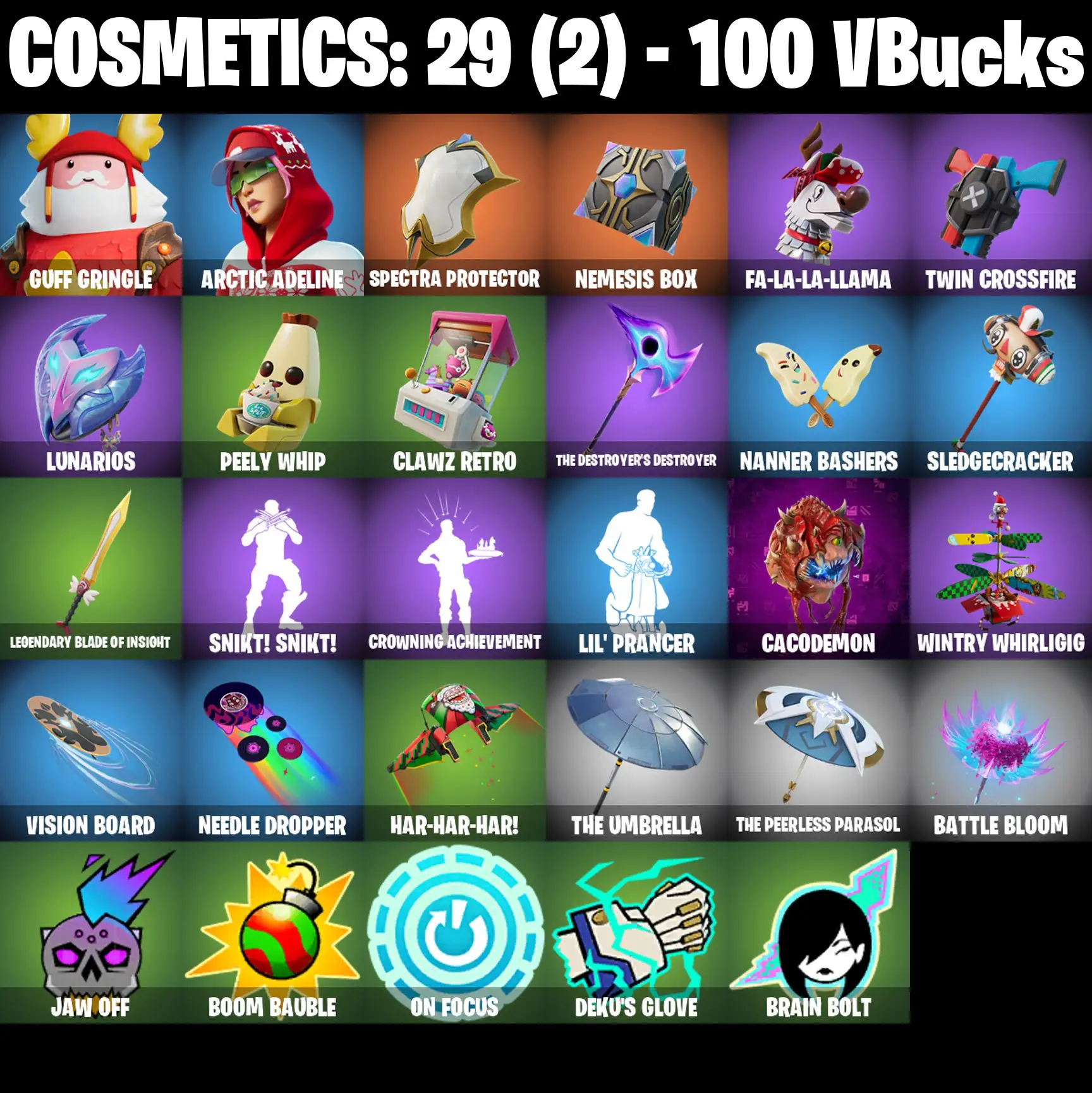 [PC/PSN/XBOX] 2 skins | Guff Gringle | Arctic Adeline | Spectra Protector | Nemesis Box | Fa-la-la-Llama | Twin Crossfire | Lunarios | Peely Whip | 100 VB