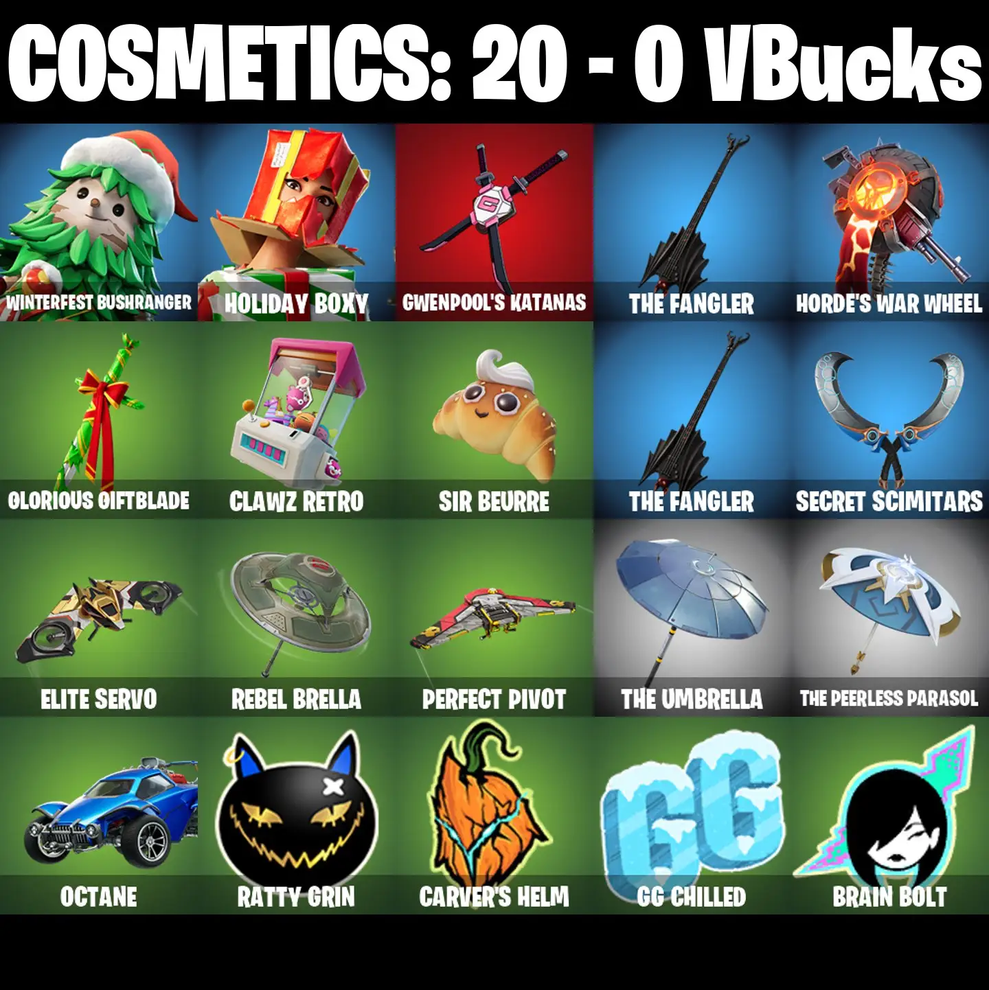 [PC/PSN/XBOX] 2 skins | Winterfest Bushranger | Holiday Boxy | Gwenpool's Katanas | The Fangler | Horde's War Wheel | Glorious Giftblade | Clawz Retro | 0 VB