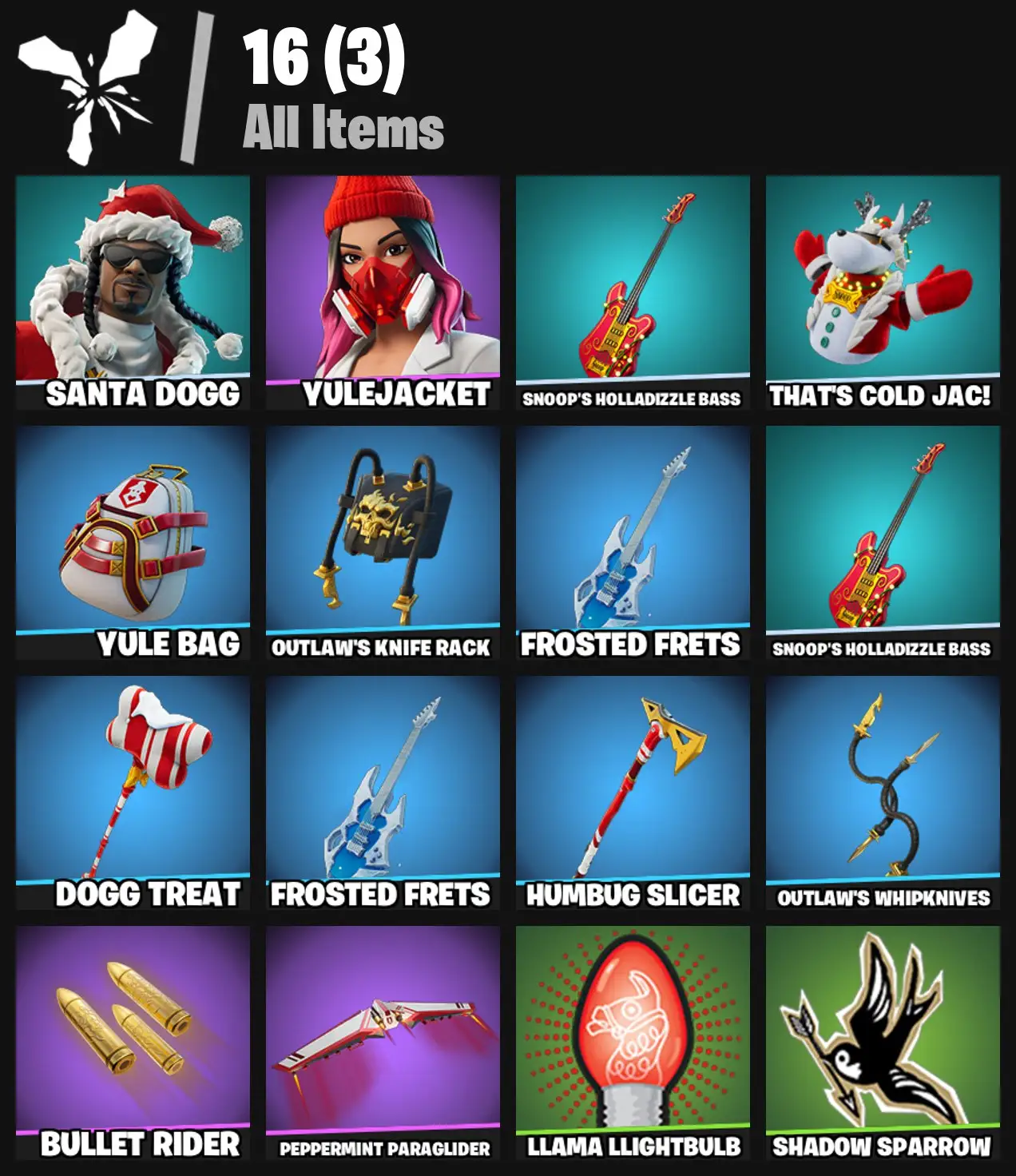 [PC/PSN/XBOX] 2 skins | Santa Dogg | Yulejacket | Snoop's Holladizzle Bass | That's Cold Jac! | Yule Bag | Outlaw's Knife Rack | Frosted Frets | 0 VB
