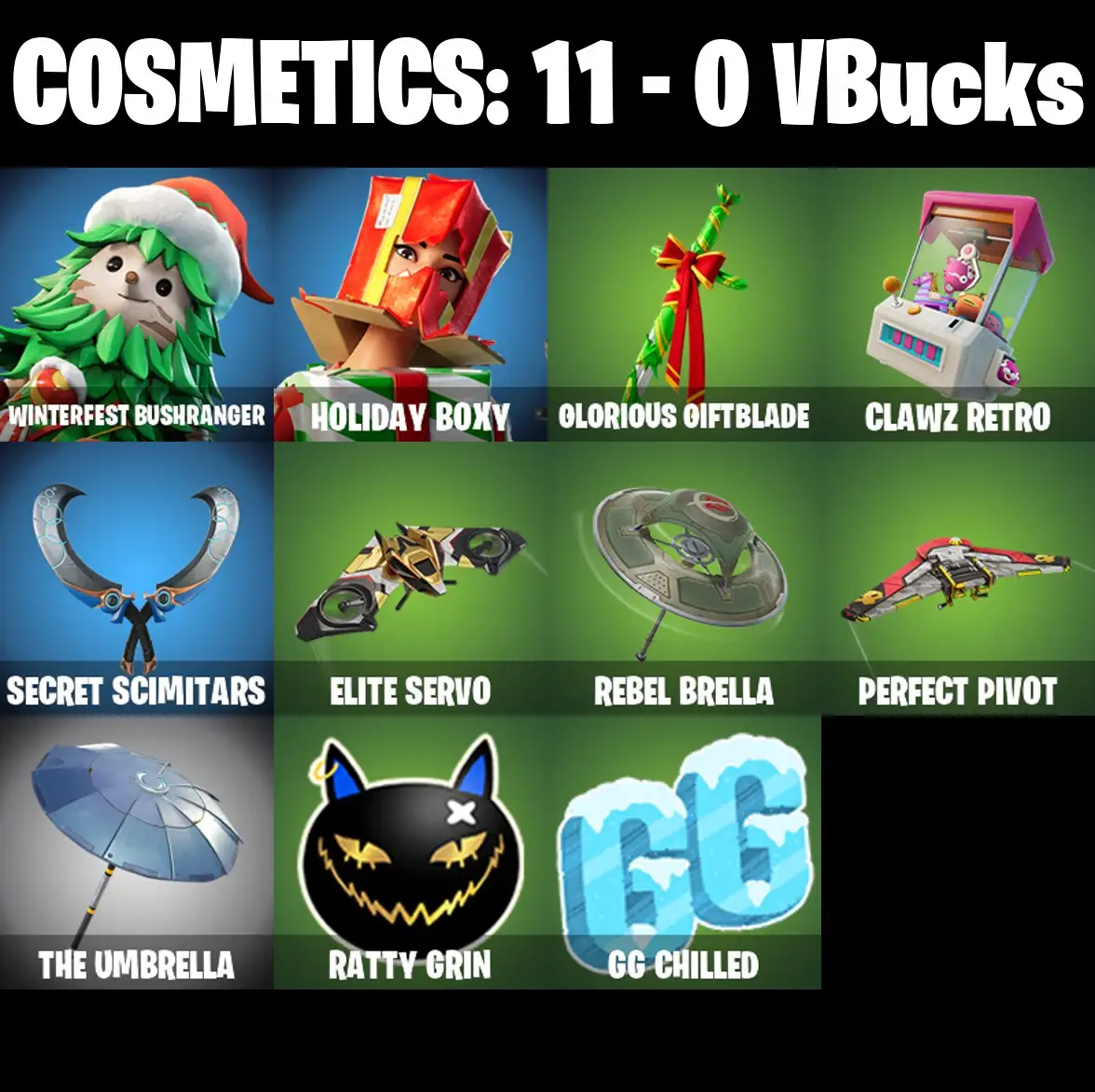 [PC/PSN/XBOX] 2 skins | Winterfest Bushranger | Holiday Boxy | Glorious Giftblade | Clawz Retro | Secret Scimitars | Elite Servo | Rebel Brella | 0 VB