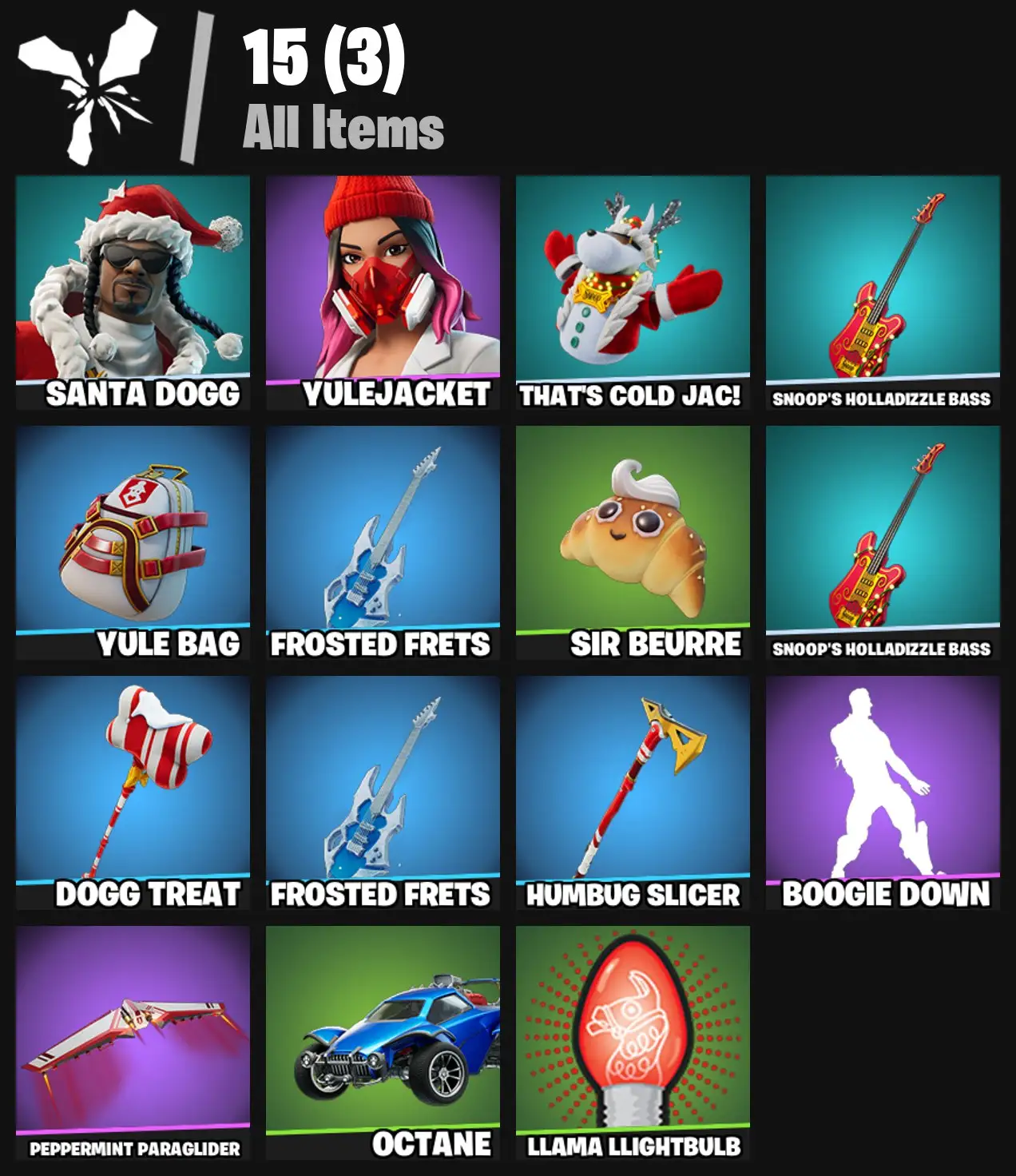[PC/PSN/XBOX] 2 skins | Santa Dogg | Yulejacket | That's Cold Jac! | Snoop's Holladizzle Bass | Yule Bag | Frosted Frets | Sir Beurre | 0 VB