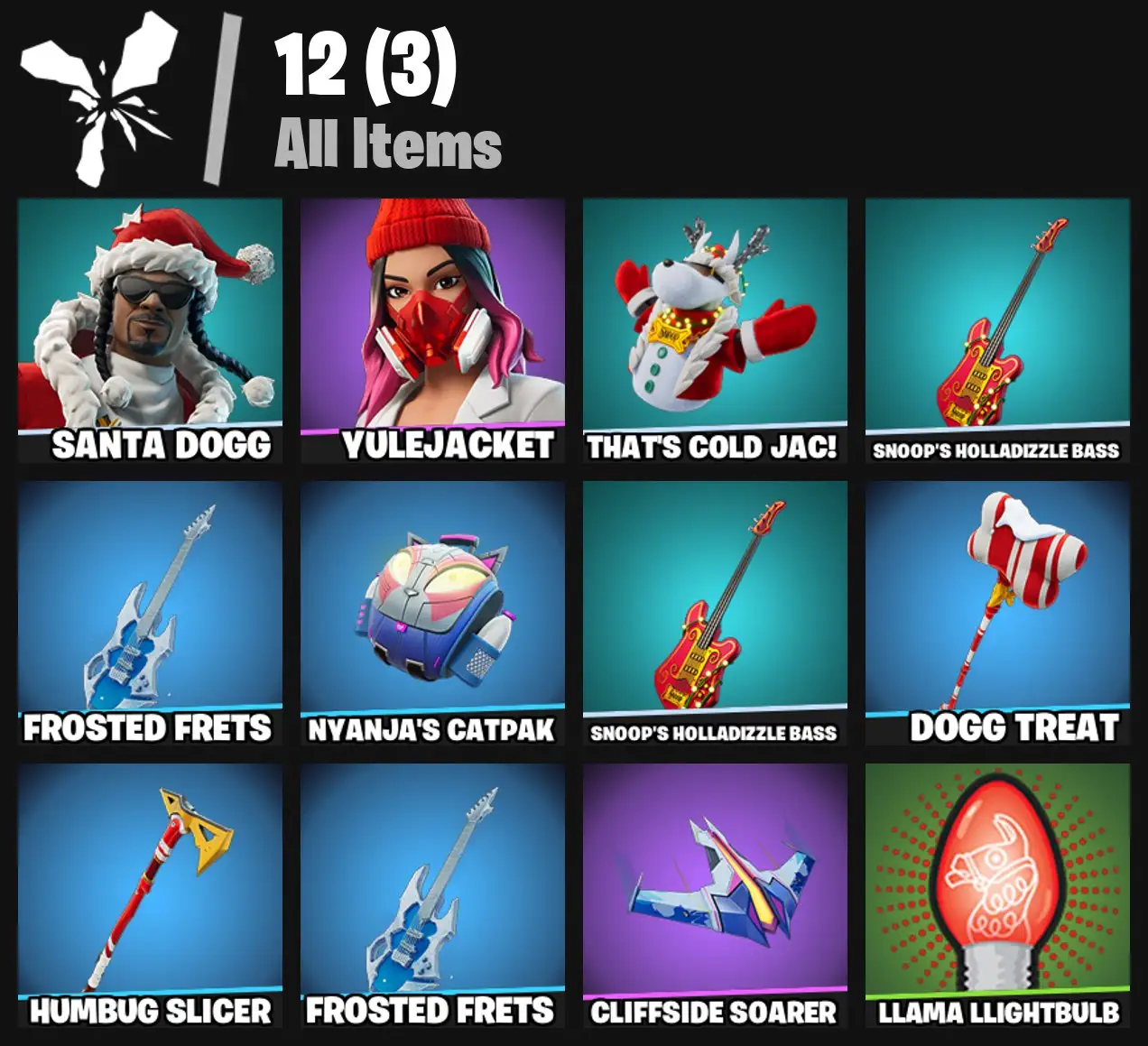 [PC/PSN/XBOX] 2 skins | Santa Dogg | Yulejacket | That's Cold Jac! | Snoop's Holladizzle Bass | Frosted Frets | Nyanja's Catpak | 0 VB