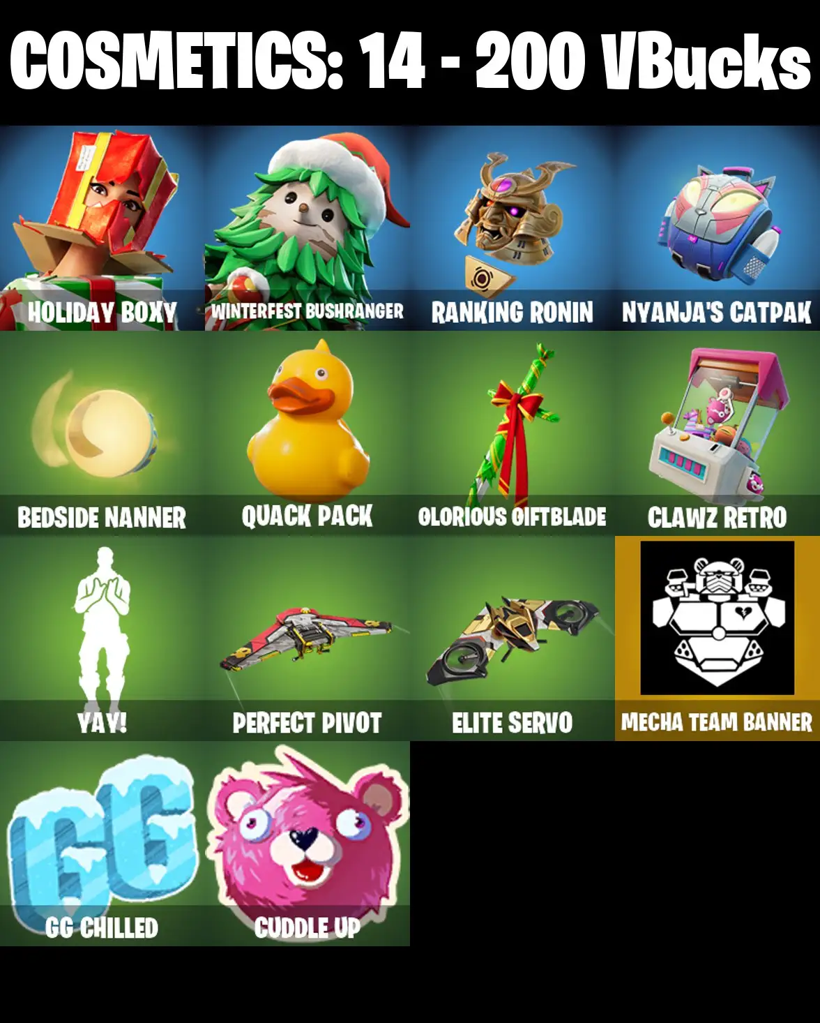 [PC/PSN/XBOX] 2 skins | Mecha Team Banner | Holiday Boxy | Winterfest Bushranger | Ranking Ronin | Nyanja's Catpak | Bedside Nanner | Quack Pack | 200 VB