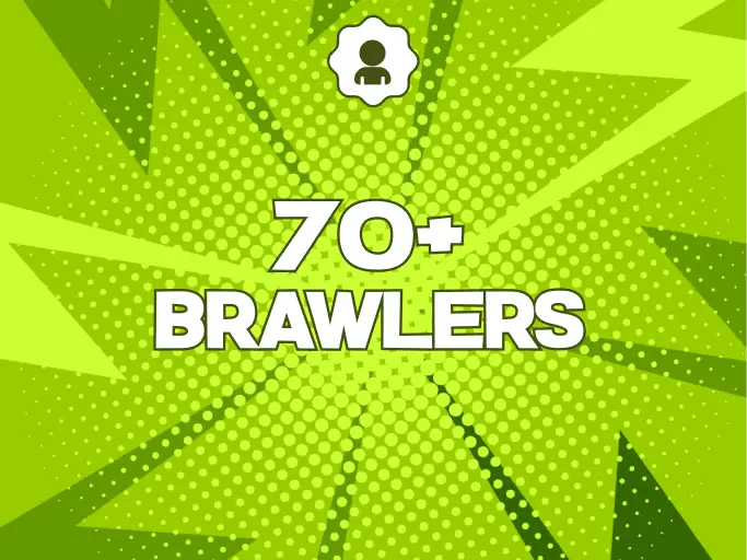 +70 Brawlers | Full Access Account