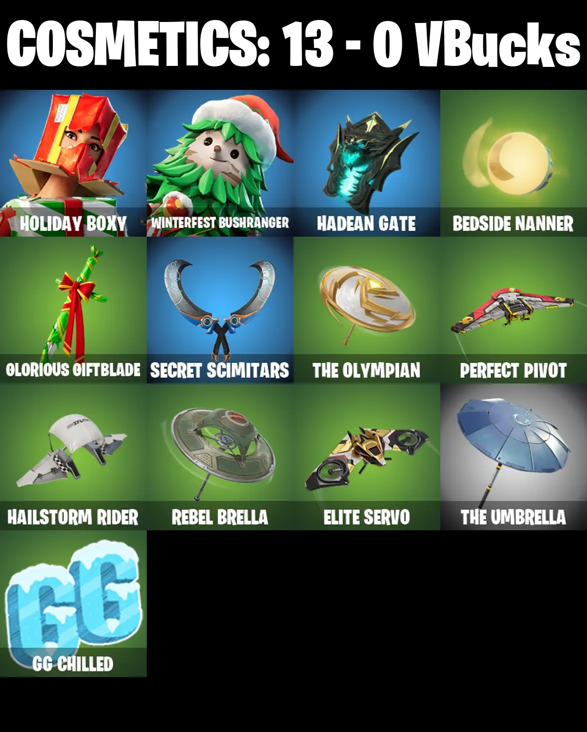 [PC/PSN/XBOX] 2 skins | Holiday Boxy | Winterfest Bushranger | Hadean Gate | Bedside Nanner | Glorious Giftblade | Secret Scimitars | The Olympian | 0 VB