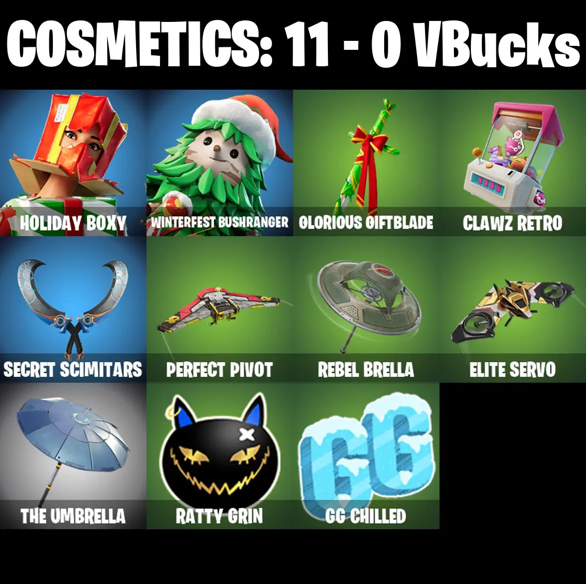 [PC/PSN/XBOX] 2 skins | Holiday Boxy | Winterfest Bushranger | Glorious Giftblade | Clawz Retro | Secret Scimitars | Perfect Pivot | Rebel Brella | 0 VB
