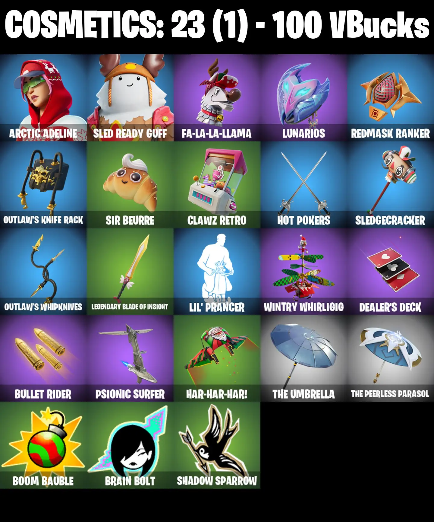 [PC/PSN/XBOX] 2 skins | Arctic Adeline | Sled Ready Guff | Fa-la-la-Llama | Lunarios | Redmask Ranker | Outlaw's Knife Rack | Sir Beurre | 100 VB